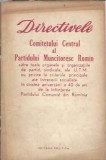 Directivele Comitetului Central Partidul Muncitoresc Roman 1961 Carte Politica Editura Veche