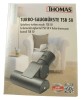 TSB50 POLSTER-TURBODĂśSE TSB50 BREITE: 160MM 787215 pentru aspirator THOMAS