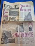 ziarul magazin 18 iulie 1964 - articol si foto orasul bucuresti ,interviu fanus neagu ,olimpiada de la tokio