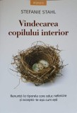 VINDECAREA COPILULUI INTERIOR. RENUNTA LA TIPARELE CARE ADUC NEFERICIRE SI ACCEPTA-TE ASA CUM ESTI-STEFANIE-262199