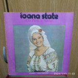 -Y- IOANA STATE - DIN PITESTI LA SLATINA - DISC VINIL LP, Populara