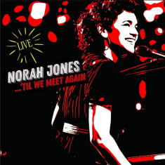 Norah Jones Til We Meet Again Live (cd)