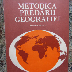 Metodica Predarii Geografiei La Clasele IX-XII - Octavian Mandrut