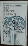 Cumpara ieftin LUCRETIA ANDRONIC - USA DINTRE CUVINTE (VERSURI, 1987) [coperta DONE STAN]