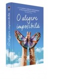 O alegere imposibila - Laurie Frankel
