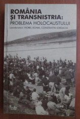 Romania si Transnistria Problema Holocaustului C. Iordachi, V. Achim (coord.) foto