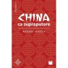 China ca supraputere - Andrei Marga, Brosata, Niculescu