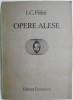 Opere Alese I.C. Filitti - Filosofie, Carte de Anticariat