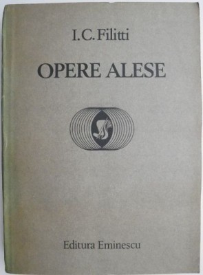 Opere alese &amp;ndash; I. C. Filitti foto