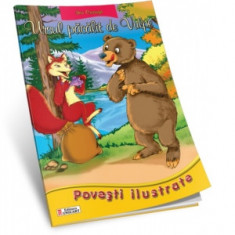 Ursul pacalit de Vulpe (Povesti ilustrate - format A4) - Ion Creanga