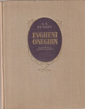 A. S. PUSKIN - EVGHENI ONEGHIN ( TRAD. GEORGE LESNEA, ILUSTRATII J. PERAHIM )