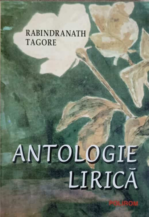 ANTOLOGIE LIRICA-RABINDRANATH TAGORE