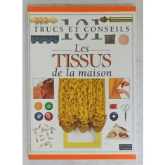 101 TRUCS ET CONSEILS , No. 11 : LES TISSUS DE LA MAISON , 1996