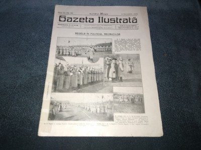REVISTA GAZETA ILUSTRATA 5 DECEMBRIE 1915 REGELE IN MIJLOCUL RECRUTILOR foto