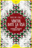 V&acirc;ntul bate la ușă - HC - Hardcover - Madeleine L`Engle - Arthur, 2019
