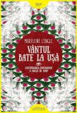 V&acirc;ntul bate la ușă - HC - Hardcover - Madeleine L`Engle - Arthur, 2019