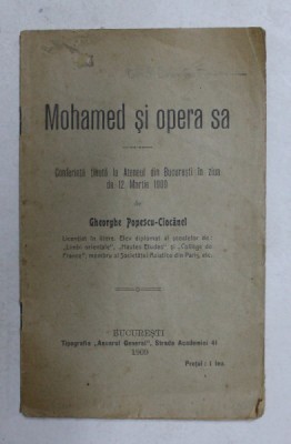 MOHAMED SI OPERA SA - CONFERINTA de GHEORGHE POPESCU - CIOCANEL , 1909 foto