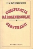 Conspiratia Darmanescului. Carvunarii - Poveste istorica (1823 - 1827)