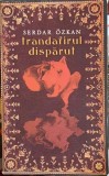 Trandafirul Disparut - Serdar Ozkan, RAO 2008, Roman, Beletristica, Coperta Necartonata, 184 pagini