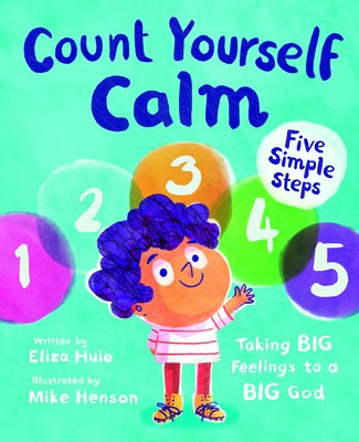 Count Yourself Calm: Taking Big Feelings to a Big God foto