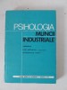 PSIHOLOGIA MUNCII INDUSTRIALE-ION MORARU, GH. IOSIF, 1976
