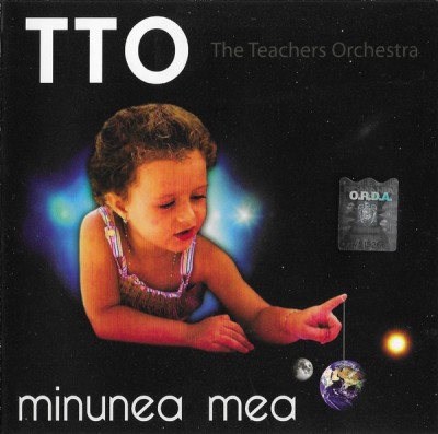 CD TTO&amp;lrm; &amp;ndash; Minunea Mea, original foto