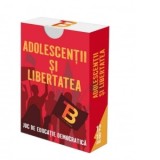 Adolescentii si libertatea. Joc de educatie democratica 12-18 ani