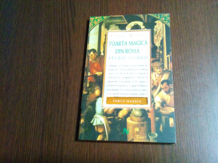 POARTA MAGICA DIN ROMA - Pietro Bornia - Nemira, Porta Magica, 2008, 109 p.