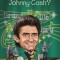 Who Was Johnny Cash?