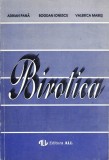 Birotica - Adrian Pana, Bogdan Ionescu, Valerica Mares - Editura ALL, 1994, 303 pagini, economie