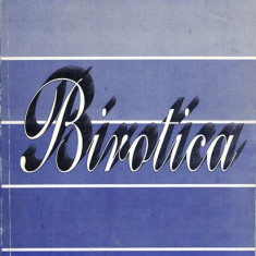 Birotica - Adrian Pana, Bogdan Ionescu, Valerica Mares