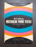 STUDIUL MATERIILOR PRIME TEXTILE - M. GHIMPU, E. IACOBEANU