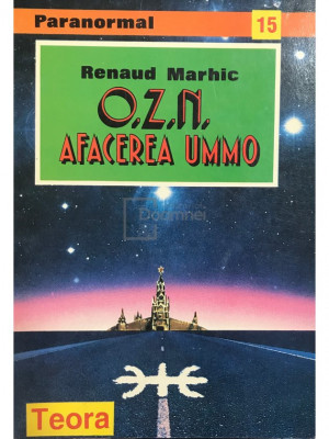 Renaud Marhic - O.Z.N. - Afacerea UMMO (Editia: 1996) foto