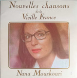 Disc vinil, LP. Nouvelles Chansons De La Vieille France-NANA MOUSKOURI