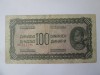 Iugoslavia 100 Dinara 1944, Bancnota Rara, Stare Buna - Numismatica Europa