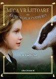 Cumpara ieftin Mica Vrajitoare. Razbunarea Chimerei (Iii), Lene Kaaberbol - Editura Paralela 45