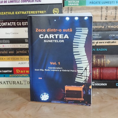 IOAN BIG - ZECE DINTR-O SUTA : CARTEA SUNETELOR * VOL. 1 , 2018 * foto