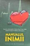 Manualul Inimii, Dumitru Zdrenghea, Editura Clusium, 2013, 150 Pagini, Medicina Interna, Coperta Brosata