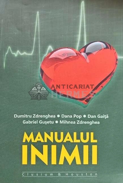 Manualul inimii - 2013 - Dumitru Zdrenghea (AF169)