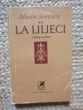 Marin Sorescu - La Lilieci - Cartea a doua - Poeme (1977, Cartea Romaneasca) Poezie Romaneasca