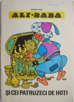 Ali-Baba si cei patruzeci de hoti &amp;ndash; Eugen Taru (cateva pagini colorate) foto