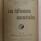 LES INFLUENCES ANCESTRALES par FELIX LE DANTEC , 1917