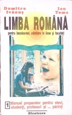 LIMBA ROMANA PENTRU BACALAUREAT ADMITERE IN LICEE SI FACULTATI-DUMITRU IVANUS, ION TOMA-267801