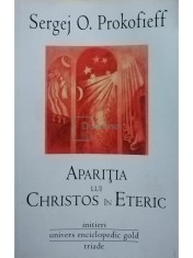 Sergej O. Prokofieff - Aparitia lui Christos in Eteric (Editia: 2012) foto