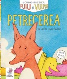 Cumpara ieftin Puiu si Vulpoi. Petrecerea, Sergio Ruzzier - Editura Frontiera