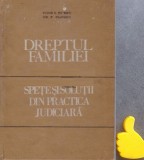 Dreptul familiei Spete si solutii din practica judiciara Ion P. Filipescu