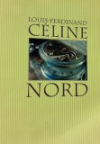 NORD LOUIS FERDINAND CELINE