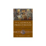 The Catholic Priesthood: Biblical Foundations