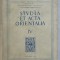 STUDIA ET ACTA ORIENTALIA , VOLUMUL IV , EDITIE IN LIMBA FRANCEZA , 1962