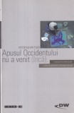 Victor Iulian Tuca - Apusul Occidentului nu a venit (inca). Unitate in
